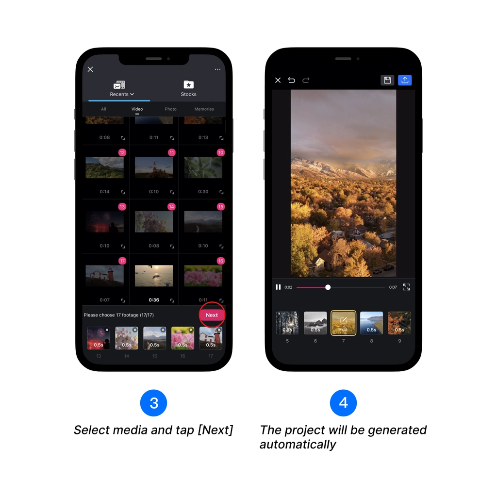 Select media and tap Next, then the project will be generated automatically
